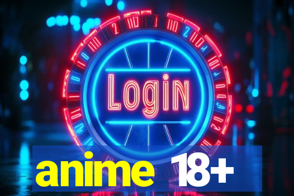 anime 18+